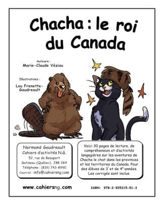 Chacha : le roi du Canada (4e année)– NOUVEAUTÉ !