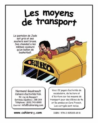 Les moyens de transport - Core French - (4e/5e)- NOUVEAUTÉ  !