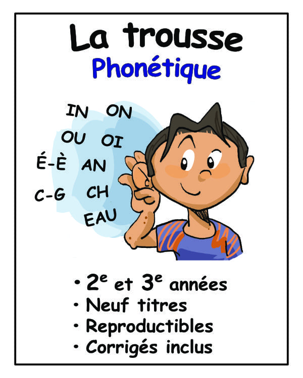 La trousse "Phonétique" (2e/3e années) - 12$ de rabais ! NOUVEAUTÉ !