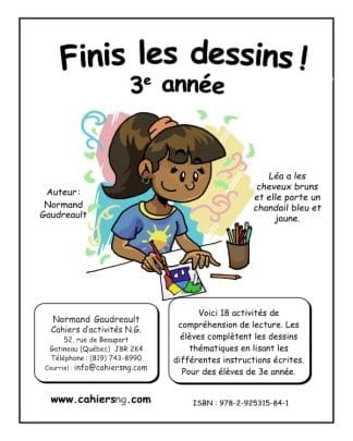 Finis les dessins ! - 3e année - NOUVEAUTÉ !